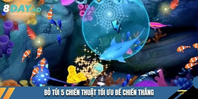 Bỏ túi 5 chiến thuật tối ưu để chiến thắng  