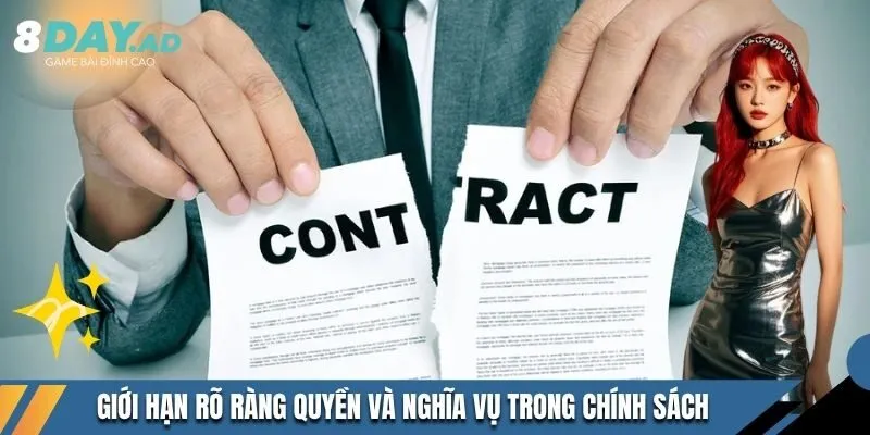 Giới hạn rõ ràng quyền và nghĩa vụ trong chính sách
